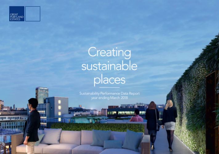 Great Portland Estates’ publishes 2018 sustainability report Creating Sustainable Places
