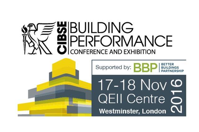 CIBSE Building Performance Conference & Exhibition 17-18 November