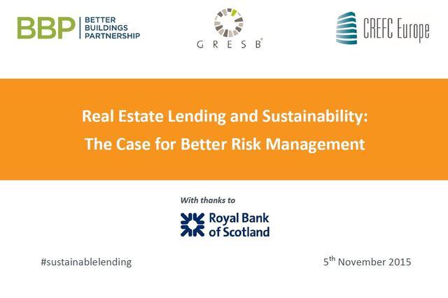 Real Estate Lending and Sustainability: The Case for Better Risk Management